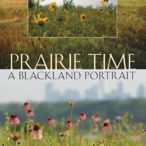 book cover of Prairie Time: A Blackland Portrait