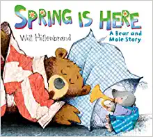 Cover of Spring is Here by Will Hillenbrand